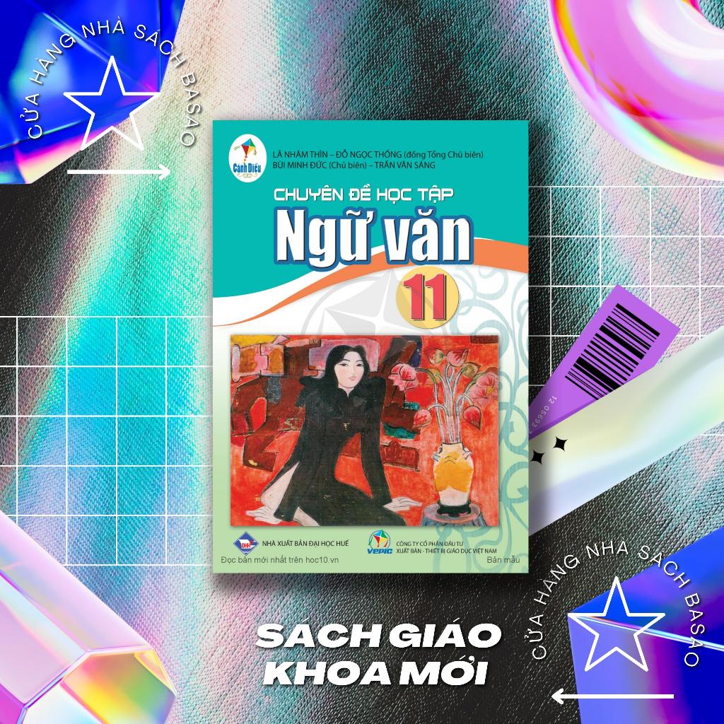 Sách học sinh – Chuyên Đề Học Tập Ngữ Văn Lớp 11 – Bộ Cánh Diều