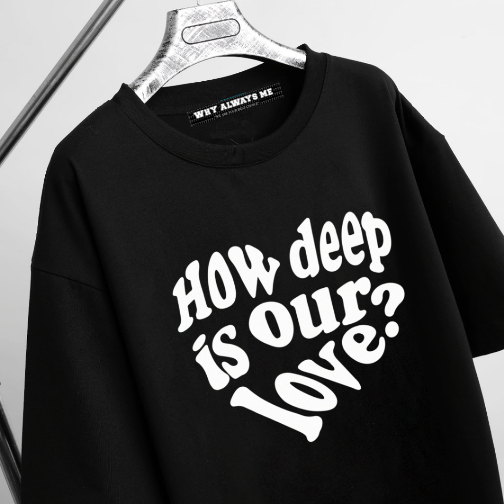 Áo Thun Lạnh Form Rộng WAM Nam Nữ HOW DEEP IS OUR LOVE phong cách Basic Hàn quốc
