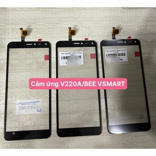 Cảm ứng V220A/ Bee Vsmart