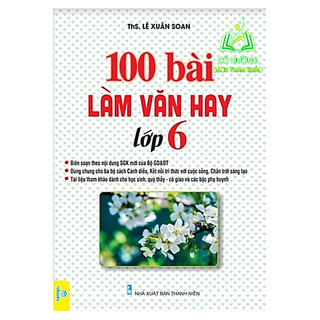Sách 100 bài làm văn hay lớp 6 - ndbooks