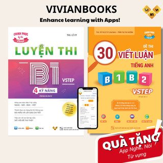 Combo 2 sách luyện thi B1 Vstep: Sách luyện thi B1 Vstep 4 kỹ năng và Sách 30 đề thi viết luận tiếng Anh B1, B2 Vstep