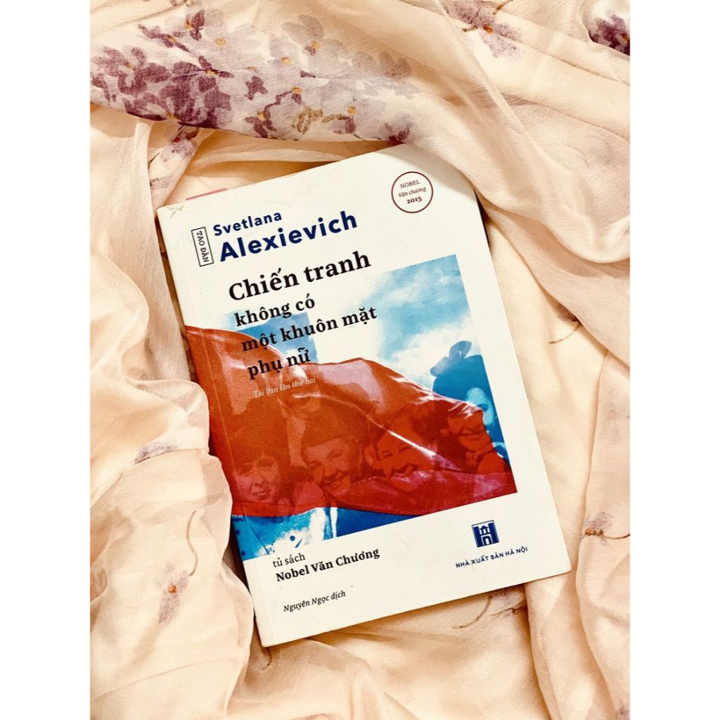 Chiến Tranh Không Có Một Khuôn Mặt Phụ Nữ  - Svetlana Alexievich - Sách Tao Đàn