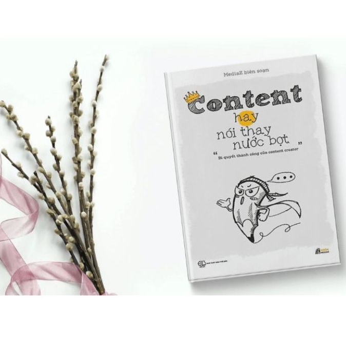 Content hay nói thay nước bọt