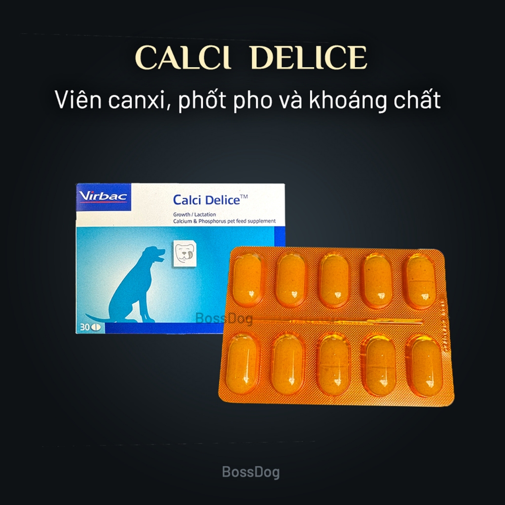 Canxi cho chó mèo Calci Delice Virbac | Phát triển xương khớp thú cưng | BossDog