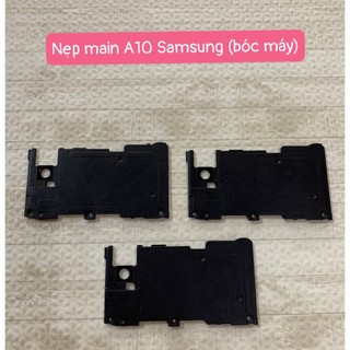 Nẹp main A10 Samsung (bóc máy)