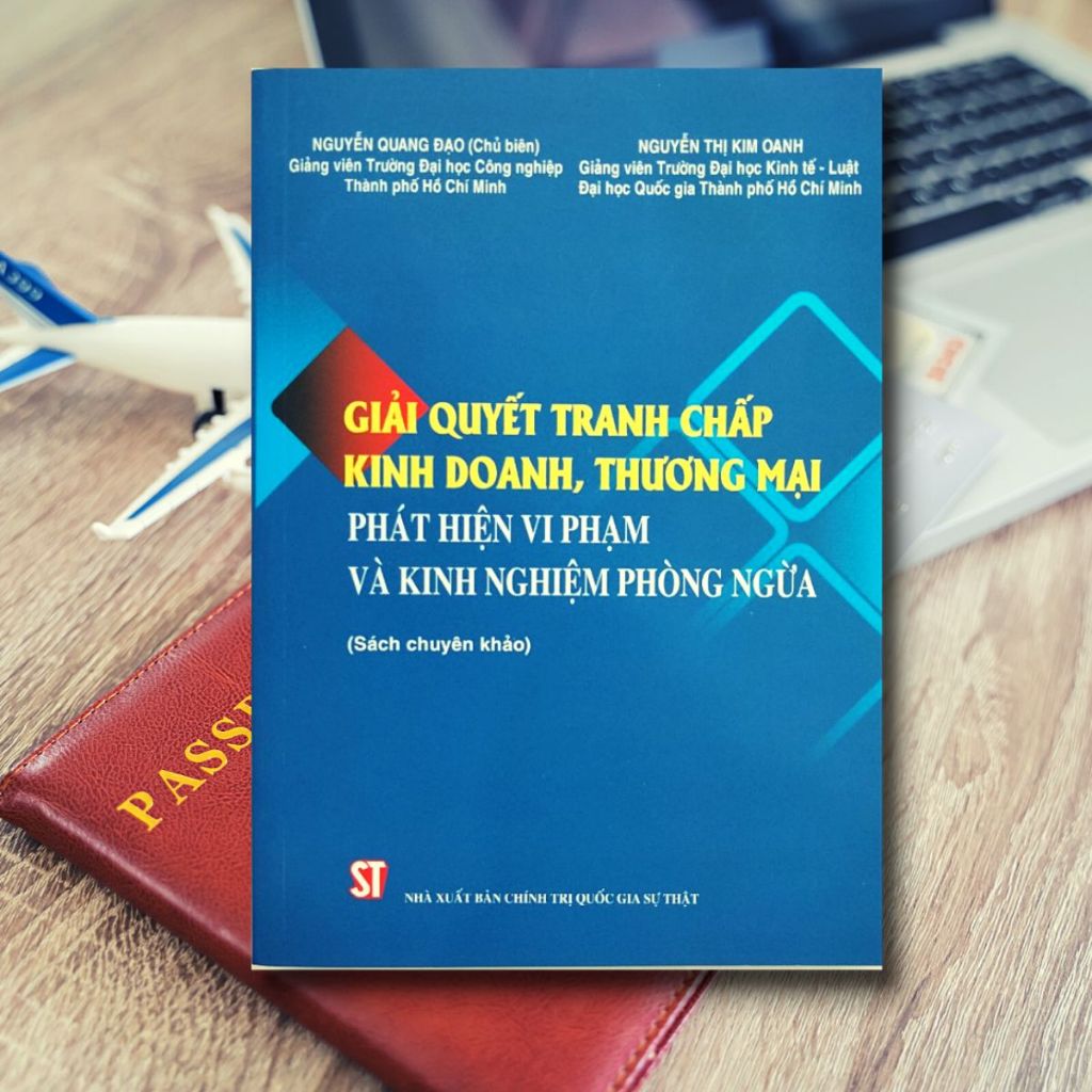 Sách - Giải Quyết Tranh Chấp Kinh Doanh, Thương Mại - Phát Hiện Vi Phạm Và Kinh Nghiệm Phòng Ngừa.