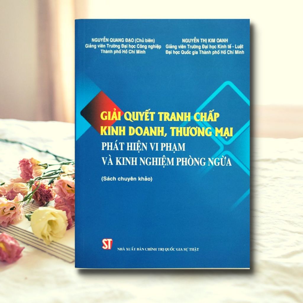 Sách - Giải Quyết Tranh Chấp Kinh Doanh, Thương Mại - Phát Hiện Vi Phạm Và Kinh Nghiệm Phòng Ngừa.