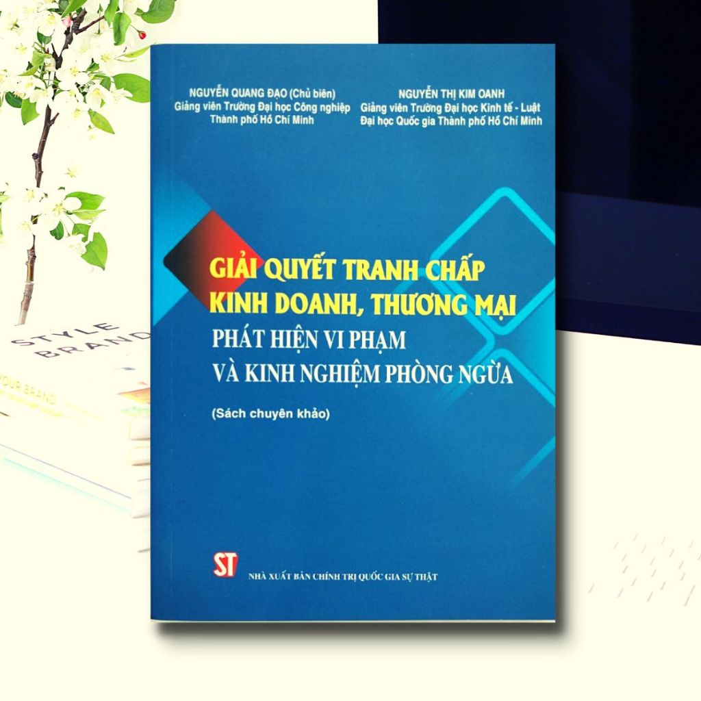 Sách - Giải Quyết Tranh Chấp Kinh Doanh, Thương Mại - Phát Hiện Vi Phạm Và Kinh Nghiệm Phòng Ngừa.