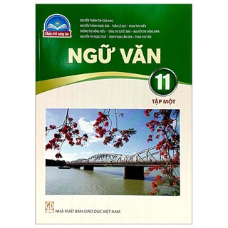 Sách ngữ văn lớp 11 tập 1 - chân trời sáng tạo