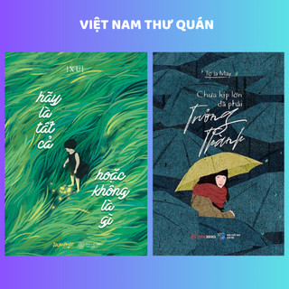Sách - Combo 2 cuốn Hãy là tất cả hoặc không là gì + Chưa kịp lớn đã phải trường thành - Timebooks