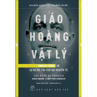 Sách - KHKP. Giáo hoàng Vật lý (NXB Trẻ)