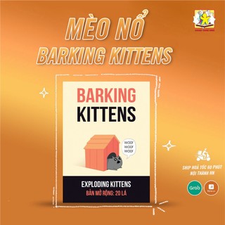 Trò chơi board game mèo nổ bản mở rộng #6 barking kittens