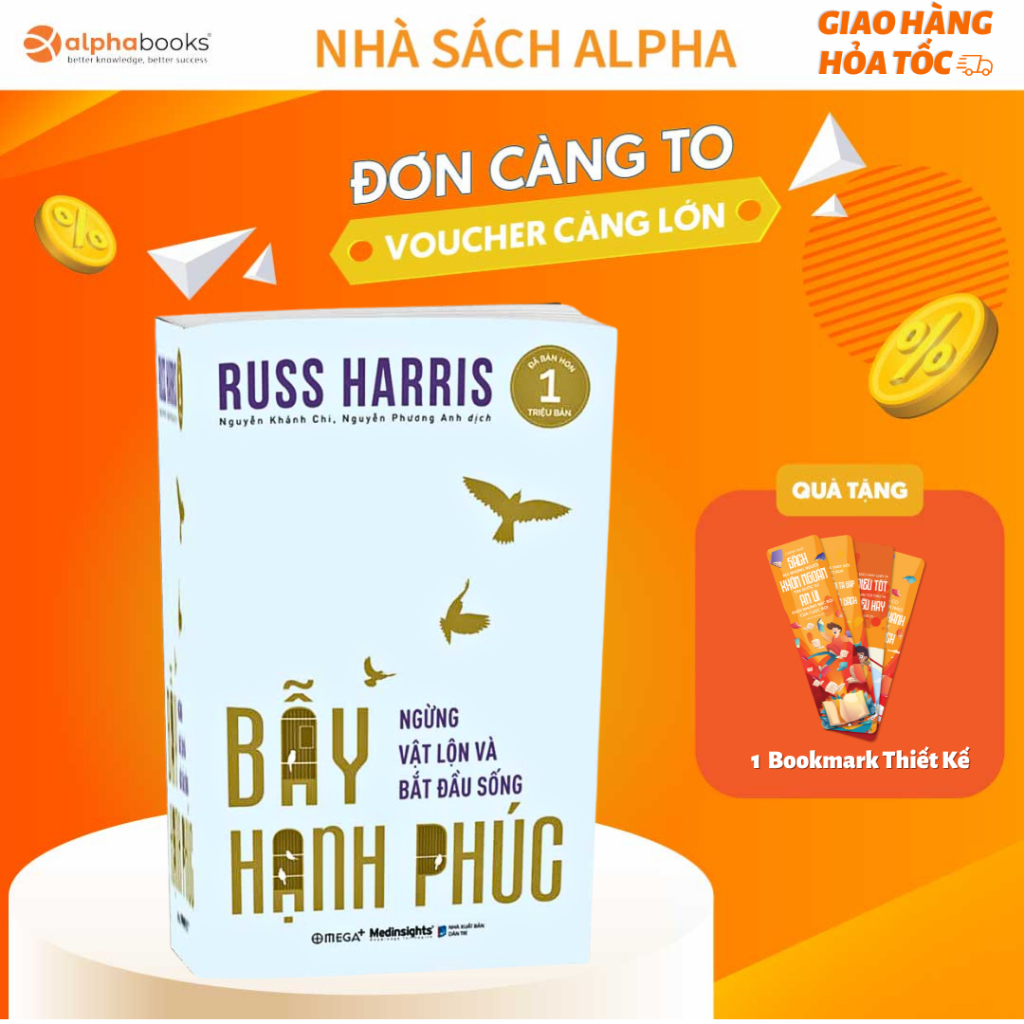 Sách Tâm Lý: Bẫy Hạnh Phúc - Ngừng Vật Lộn Và Bắt Đầu Sống (Omega Plus)
