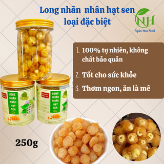 Long nhãn nhân sen Ngân Hoa hàng cao cấp loại 1, Long nhãn ôm sen, long nhãn sấy sẻo Long nhãn Hương Chi Hưng Yên