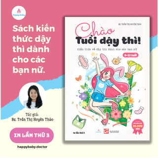 Chào tuổi dậy thì! Kiến thức dậy thì dành cho các bạn nữ