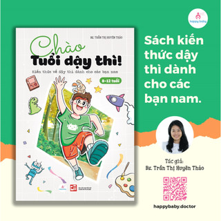 Chào tuổi dậy thì! Kiến thức dậy thì dành cho các bạn nam