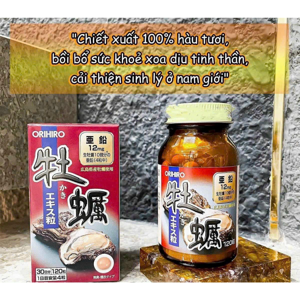 Viên Uống Tinh Chất Hàu Tươi Orihiro Hỗ Trợ Sức Khỏe Nam Giới 12mg - 120 Viên