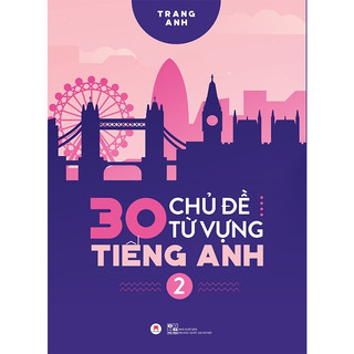 Sách - 30 chủ đề từ vựng tiếng anh tập 2 - hhb