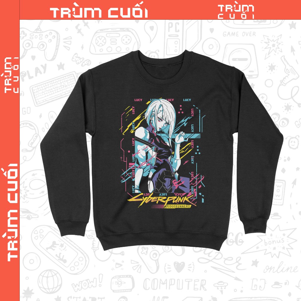 Áo sweater Lucy - Cyberpunk Edgerunner, Trùm Cuối Game Anime, Unisex Nỉ 100% 2 màu nam nữ 0358