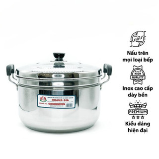 Nồi Hấp 1 tầng 1 đáy inox 304 Hoàng Gia + 1 vỉ hấp (size 21, 23, 25, 27, 29)