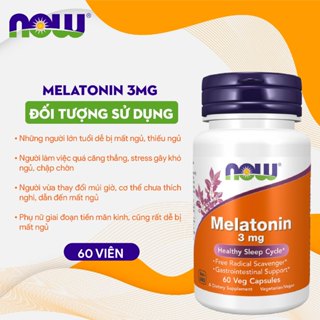 Viên uống cải thiện giấc ngủ Now Melatonin 3mg của Mỹ giúp giấc ngủ ngon