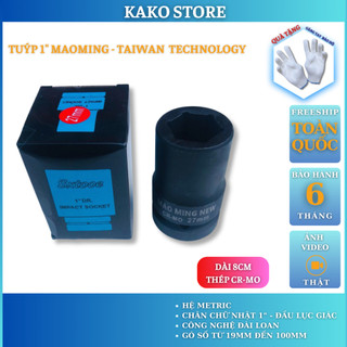 Đầu tuýp 1'' lục giác , đầu khẩu, típ 1 inch Maoming hàng công nghệ nhật, Kako Store