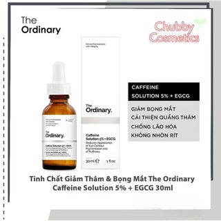 The ordinary caffeine solution 5% + egcg serum tinh chất giảm thâm giảm bộng mắt
