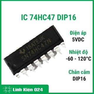 Ic chức năng 74hc47 hiệu mã bcd chân cắm dip-16