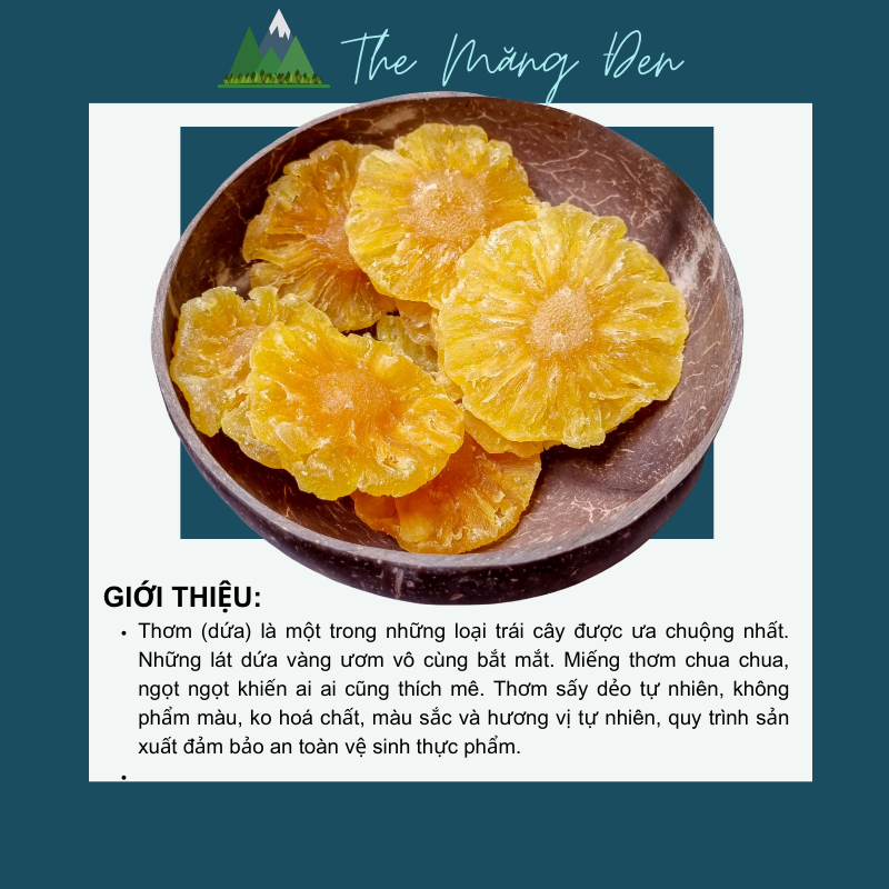 Thơm Sấy Dẻo Nguyên Chất Ít Đường Đặc Sản Măng Đen Kon Tum 100g