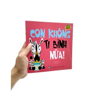 Sách - Con Không Ti Bình Nữa (Thuộc bộ Mẹ Ơi, Con Đã Lớn Rồi)
