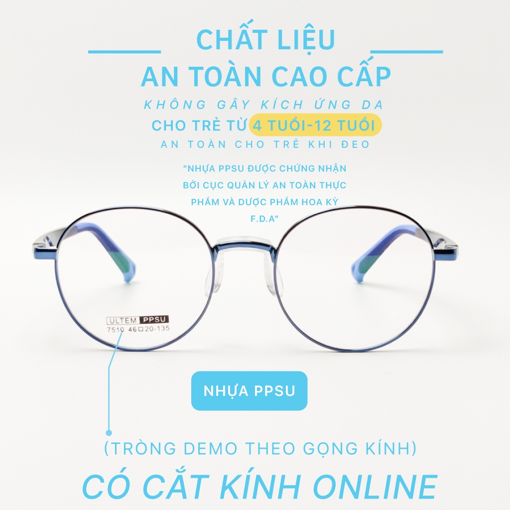 Kính trẻ em trai gái LB EYEWEAR 7510 gọng tròn kim loại phối nhựa dẻo PPSU an toàn chống gãy và va đập, không cấn mũi