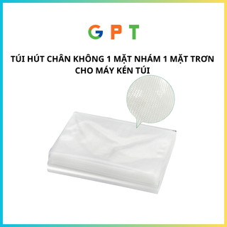 Túi hút chân không thực phẩm 1 mặt nhám - dùng cho máy hút chân không kén túi - an toàn cho sức khỏe