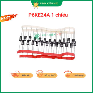 P6ke24a 24v 600w diode tvs 1 chiều linhkienhec