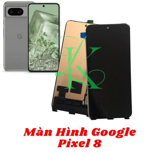 Màn hình Google Pixel 8 ( màn hình thay thế cho google pixel 8 )