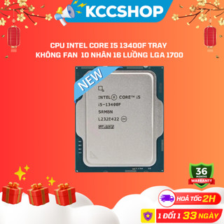 Cpu intel core i5-13400f tray no fan - bảo hành 36 tháng