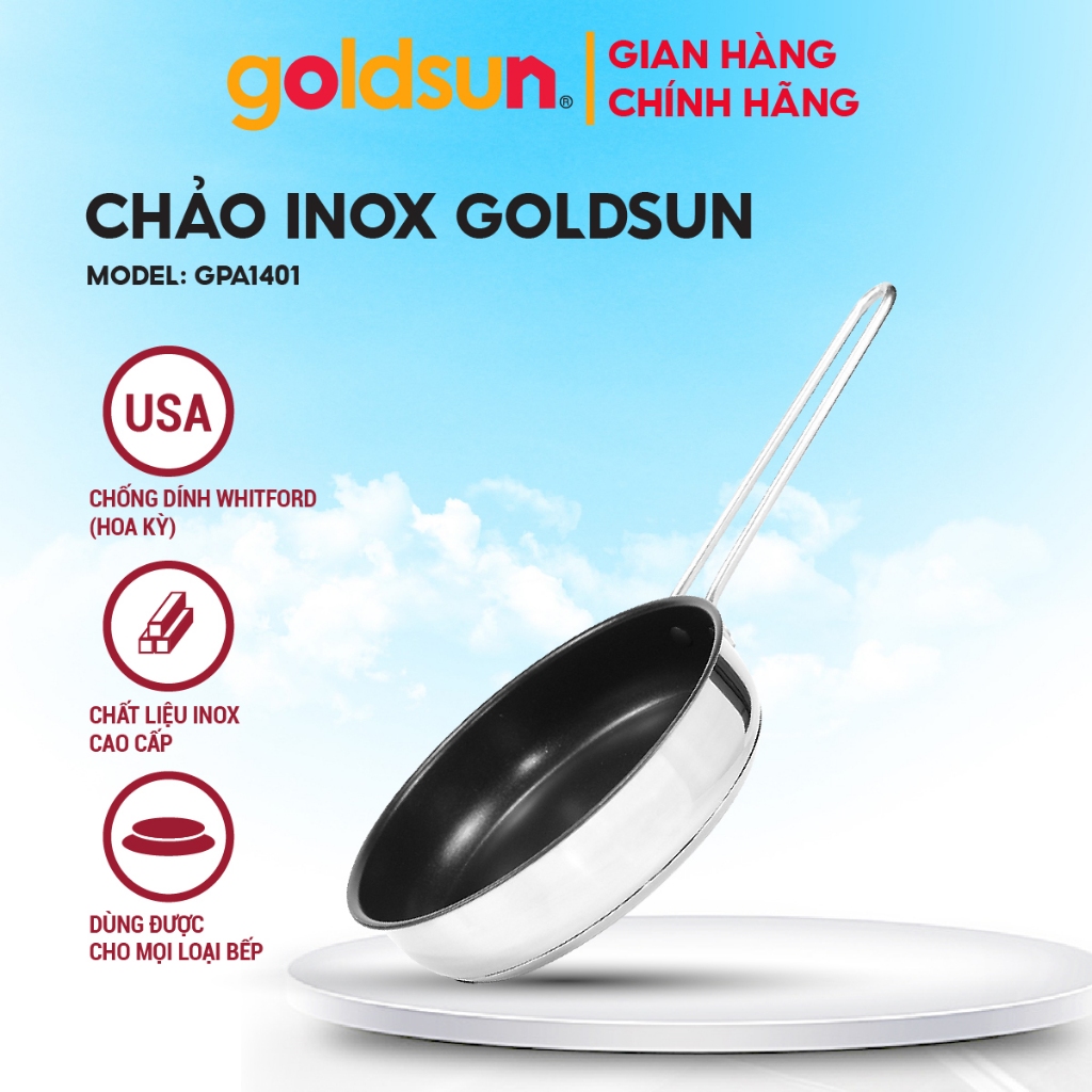 Chảo Inox Chống Dính Goldsun Đáy Từ 3 Lớp Sử Dụng Trên Mọi Loại Bếp Nhiều Kích Thước - GPA1401