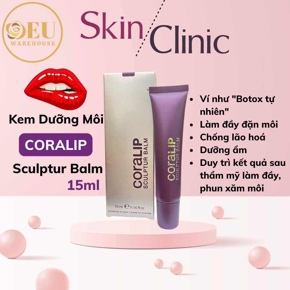 Son Dưỡng Skin CoraLip Clinic 15ml Dưỡng Môi Ẩm Mịn, Căng Mọng, Botox Tự Nhiên, Tăng Collagen