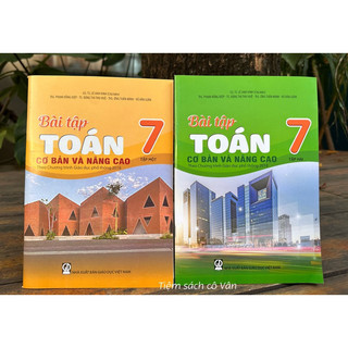  Sách - Bài tập Toán cơ bản và nâng cao 7   tập 1 + tập 2  