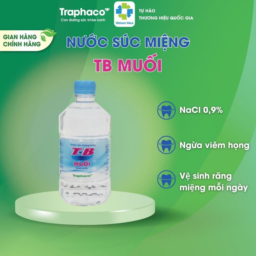 Nước Súc Miệng T-B Muối Natri Clorid 0.9% Traphaco Vệ Sinh Răng Miệng Mỗi Ngày Giữ Hơi Thở Thơm Mát Chai 500ml