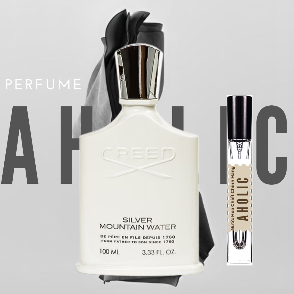[𝐀𝐮𝐭𝐡] Nước hoa dùng thử Creed Silver Moutain Water 5ml/10ml. -𝙿𝚎𝚛𝚏𝚞𝚖𝚎 𝙰𝚑𝚘𝚕𝚒𝚌-