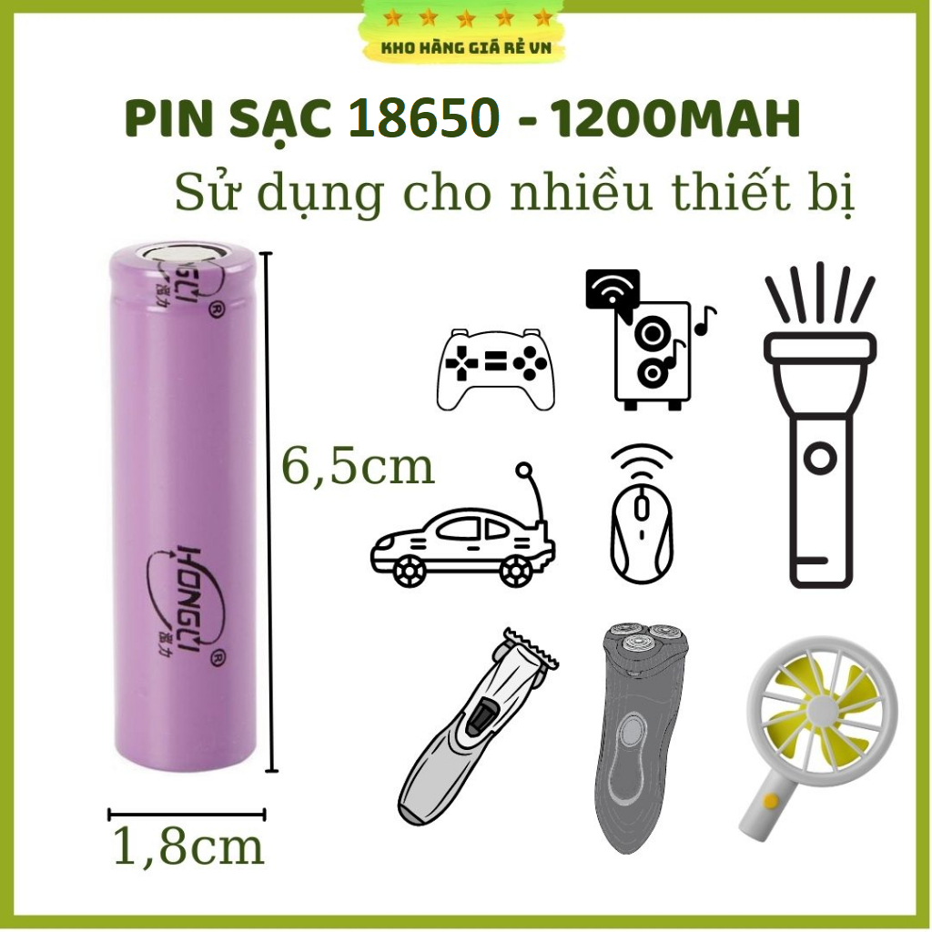 Pin sạc 18650 3.7V 1200mah chính hãng Hongli nội địa Trung dùng cho đèn pin, quạt tích điện mini, tông đơ cắt tóc