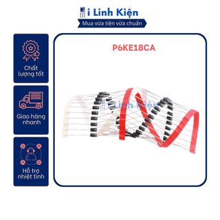 P6KE18CA Diode TVS 18V 600W DO-15 2 chiều