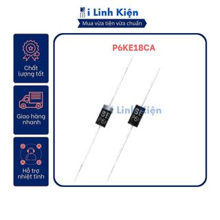 P6KE18CA Diode TVS 18V 600W DO-15 2 chiều