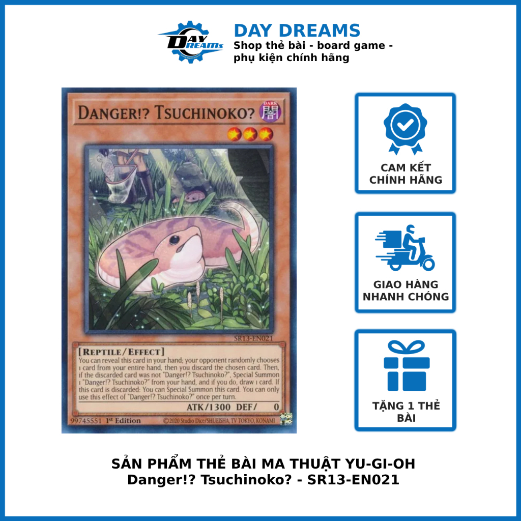 Thẻ bài Yugioh!: Danger!? Tsuchinoko? - SR13-EN021 - Common 1st Edition