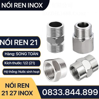 Đầu Nối Ren Inox 21 27, Nối Ren Inox Kép Lơ Cà Rá Măng Sông Inox Bóng 201