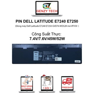 Pin Laptop Dell Latitude E7240 E7250 GVD76 WD52H mã VFV59 - Pin Laptop Dell 7.4V 7.6V 45W 52W - BẢO HÀNH 12 THÁNG