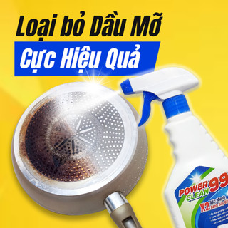 Dung dịch loại bỏ dầu mỡ cực nhanh Power Clean 99, xử lý hoàn toàn các vết dầu mỡ lâu năm, an toàn cho người dùng
