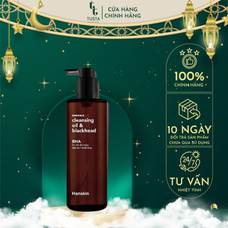 Dầu tẩy trang 2 trong 1 Hanskin cleansing oil & blackhead BHA 300ml làm sạch sâu từng lỗ chân lông và tẩy tế bảo chết