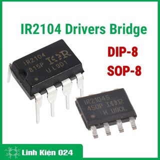 Sản phẩm IR2104 Drivers Bridge chất lượng cao