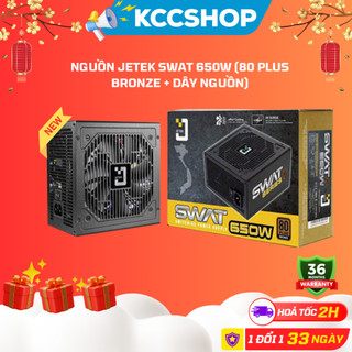  Nguồn Jetek SWAT 650W  80 Plus Bronze + Dây Nguồn  
